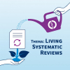 poster called 'living systematic reviews'